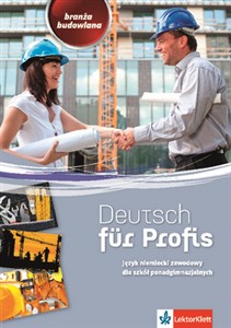 Picture of Deutsch fur Profis Język niemiecki zawodowy dla szkół ponadgimnazjalnych Branża budowlana
