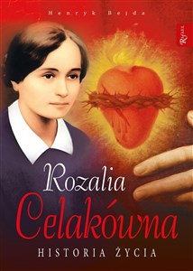 Picture of Rozalia Celakówna Historia życia