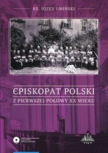 Picture of Episkopat Polski z pierwszej polowy XX wieku