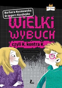 Picture of Wielki wybuch czyli K. kontra K.