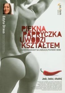 Picture of Piękna papryczka uwodzi kształtem Zamień kilogramy na zabójczą pewność siebie