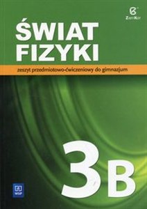 Picture of Świat fizyki 3B Zeszyt przedmiotowo-ćwiczeniowy Gimnazjum