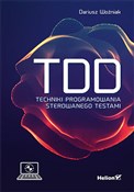 Książka : TDD Techni... - Dariusz Woźniak