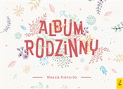 Album rodz... - Opracowanie Zbiorowe -  books in polish 