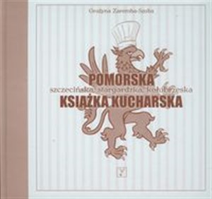 Obrazek Pomorska książka kucharska szczecińska, stargardzka, kołobrzeska