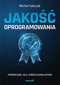 Obrazek Jakość oprogramowania Podręcznik dla profesjonalistów