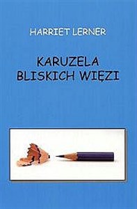 Obrazek Karuzela bliskich więzi /Zysk/