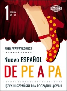 Obrazek Nuevo Espanol de pe a pa 1 Język hiszpański dla początkujących. Poziom A1-A2