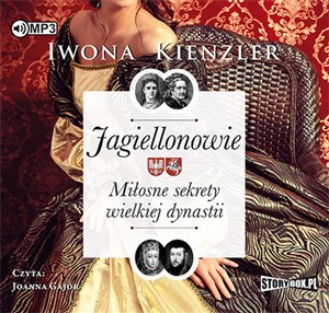 Picture of [Audiobook] Jagiellonowie Miłosne sekrety wielkiej dynastii
