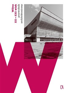 Picture of Wilno XX-XXI wiek przewodnik architektoniczny