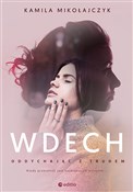 Wdech Oddy... - Kamila Mikołajczyk -  books from Poland