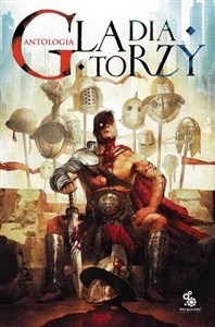 Obrazek Gladiatorzy (antologia)