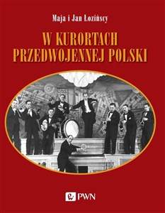 Picture of W kurortach przedwojennej Polski
