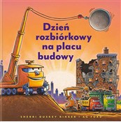 Dzień rozb... - Sherri Duskey Rinker -  Polish Bookstore 