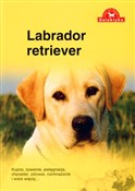 Polska książka : Labrador r... - Opracowanie Zbiorowe