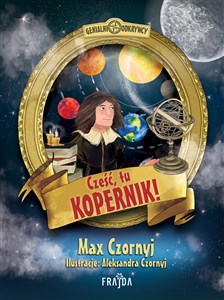 Picture of Cześć, tu Kopernik!