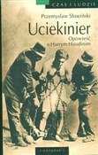 Uciekinier... - Przemysław Słowiński -  books from Poland