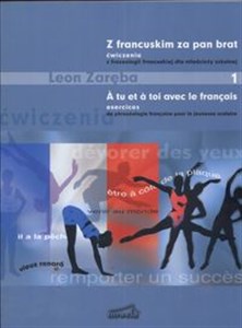 Obrazek Z francuskim za pan brat 1 ćwiczenia z frazeologii francuskiej dla młodzieży szkolnej