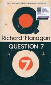 Question 7... - Richard Flanagan - Ksiegarnia w UK