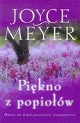 Piękno z p... - Joyce Meyer -  books from Poland