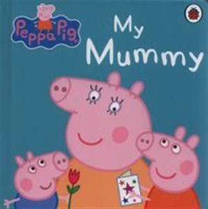 Obrazek Peppa Pig My Mummy