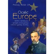Ocalić Eur... - Andrzej Bielat OP -  foreign books in polish 