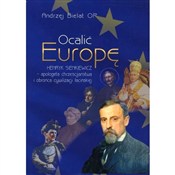 Ocalić Eur... - Andrzej Bielat OP -  foreign books in polish 