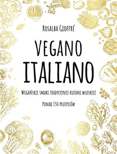 Picture of Vegano Italiano Wegańskie smaki włoskiej kuchni