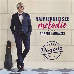 Picture of Najpiękniejsze przeboje śpiewa Robert Janowski