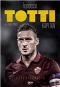 Totti Kapi... - Francesco Totti, Paolo Condò -  books from Poland