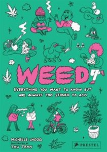 Obrazek Weed Everything You Want to Know But Are Always Too Stoned to Ask