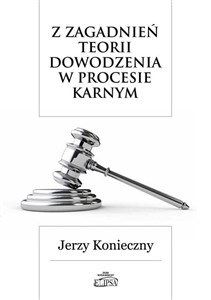 Picture of Z zagadnień teorii dowodzenia w procesie karnym