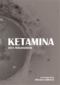 Ketamina - Bita Moghaddam -  foreign books in polish 