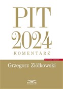 Polska książka : PIT 2024 k... - Grzegorz Ziółkowski