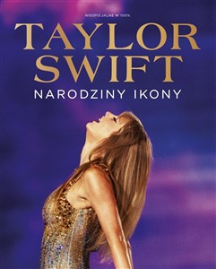 Obrazek Taylor Swift Narodziny Ikony