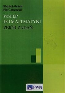 Picture of Wstęp do matematyki Zbiór zadań