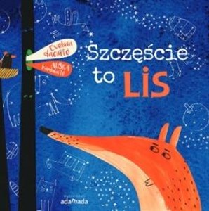 Obrazek Szczęście to lis