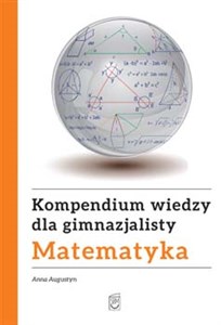 Picture of Kompendium wiedzy gimnazjalisty Matematyka