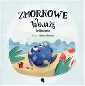 Obrazek Zmorkowe wojaże Trójmiasto