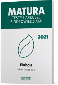 Picture of Biologia Matura 2021 Testy i arkusze z odpowiedziami Zakres rozszerzony