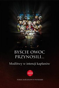 Obrazek Byście owoc przynosili...