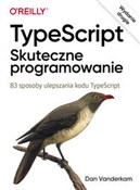 TypeScript... - Dan Vanderkam - Ksiegarnia w UK