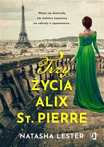 Picture of Trzy życia Alix St. Pierre