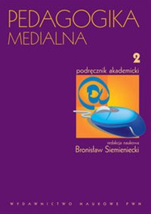 Picture of Pedagogika medialna t 2 Podręcznik akademicki