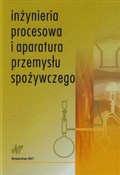 Zobacz : Inżynieria... - Piotr P. Lewicki, Andrzej Lenart, Roman Kowalczyk