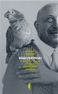 Picture of Makuszyński O jednym takim, któremu ukradziono słońce