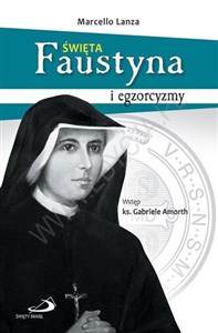 Picture of Święta Faustyna i egzorcyzmy