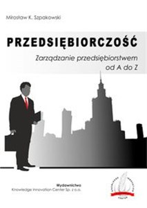 Picture of Przedsiębiorczość Zarządzanie przedsiębiorstwem od A do Z