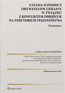 Obrazek Ustawa o pomocy obywatelom Ukrainy w związku z konfliktem zbrojnym na terytorium tego państwa. Komentarz