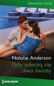 Gdy zderzą... - Natalie Anderson -  books from Poland